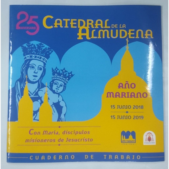 25 Aniversario. Catedral de la Almudena. Cuaderno de trabajo